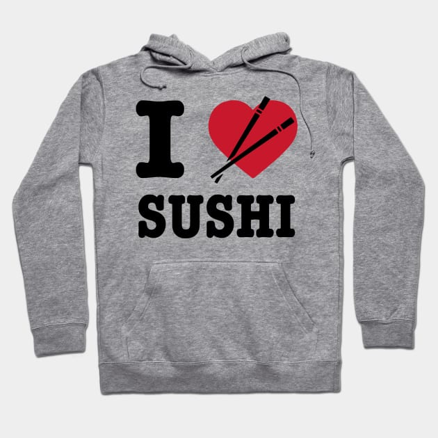 I Love Sushi Hoodie by Ramateeshop